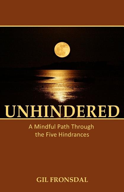 Unhindered by Gil Fronsdal, Paperback | Indigo Chapters