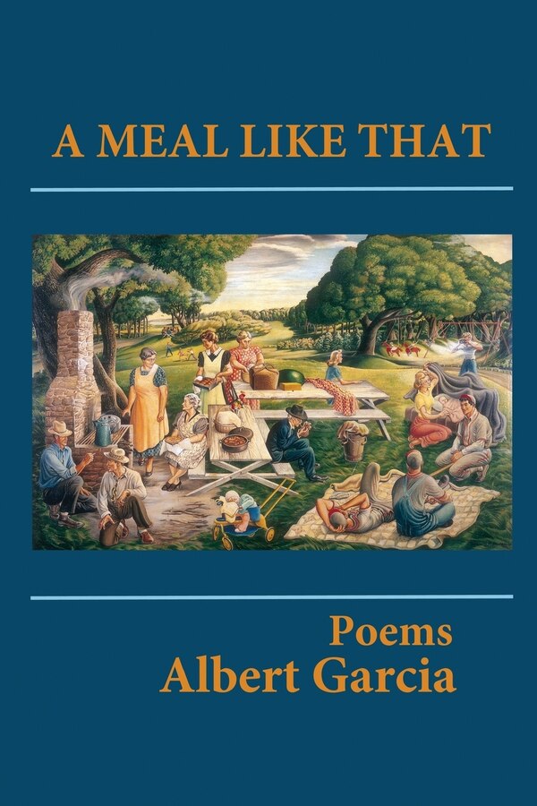 A Meal Like That by Albert Garcia, Paperback | Indigo Chapters