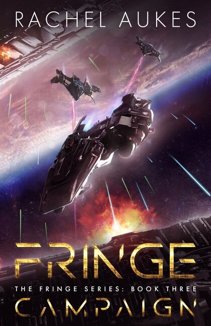 Fringe Campaign by Rachel Aukes, Paperback | Indigo Chapters