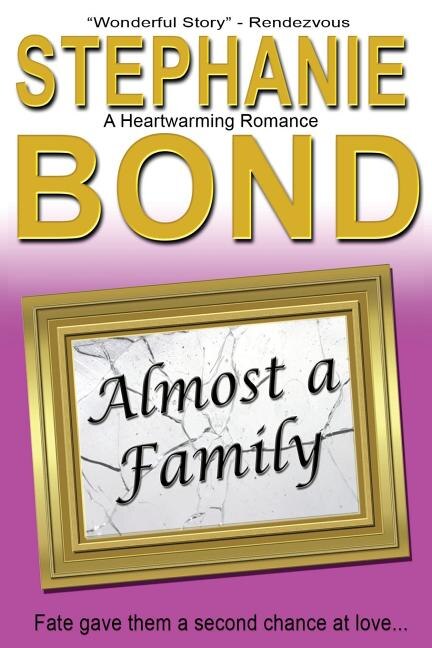 Almost a Family by Stephanie Bond, Paperback | Indigo Chapters