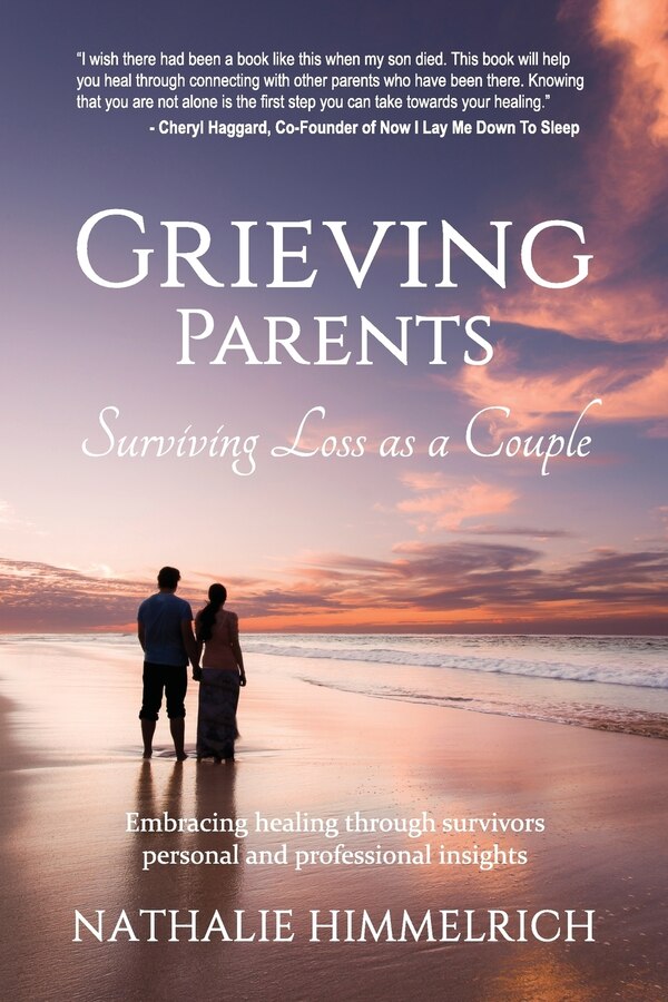 Grieving Parents by Nathalie Himmelrich, Paperback | Indigo Chapters