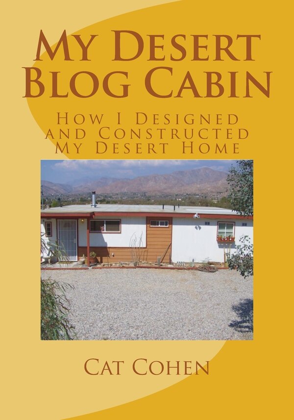 My Desert Blog Cabin by Cat Cohen, Paperback | Indigo Chapters