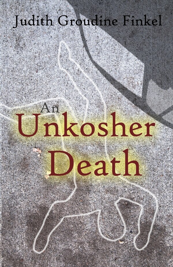 An Unkosher Death by Judith Groudine Finkel, Paperback | Indigo Chapters