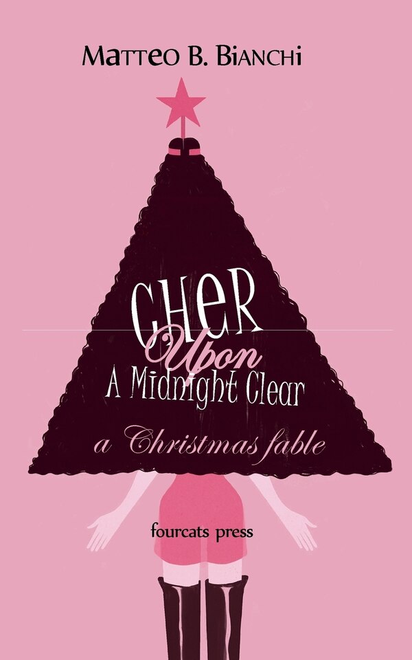 Cher Upon A Midnight Clear by Matteo B Bianchi, Paperback | Indigo Chapters