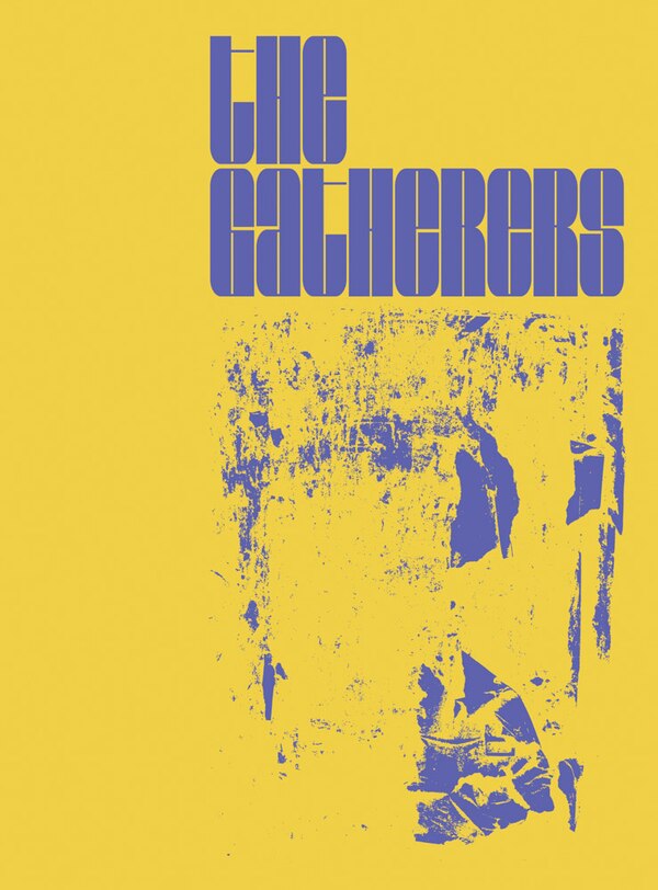 The Gatherers by Ruba Katrib, Hardcover | Indigo Chapters