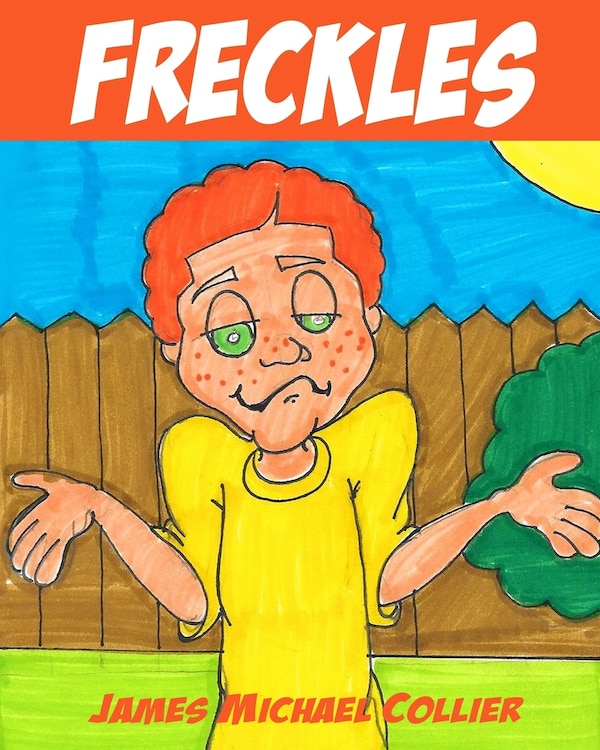 Freckles by James Michael Collier, Paperback | Indigo Chapters