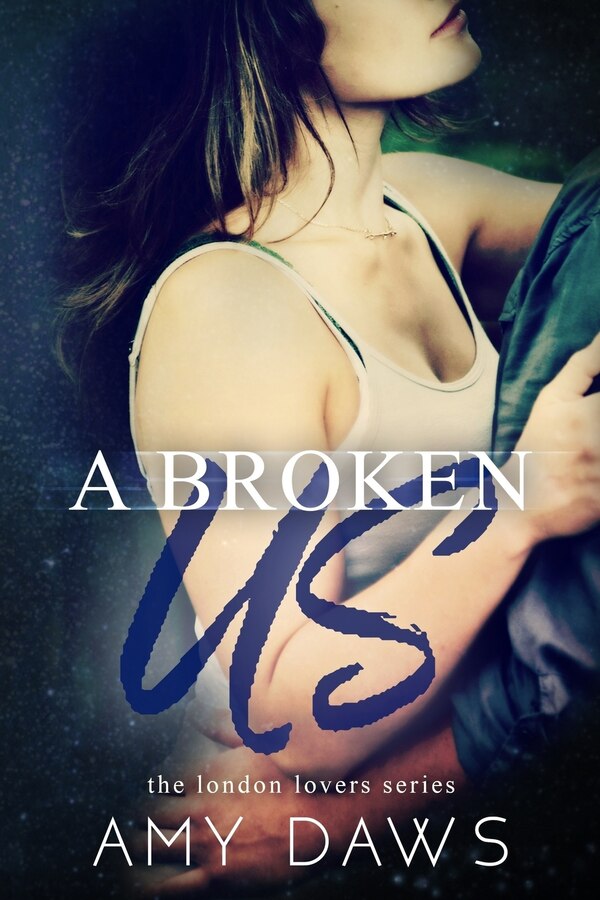 A Broken Us by Amy Daws, Paperback | Indigo Chapters