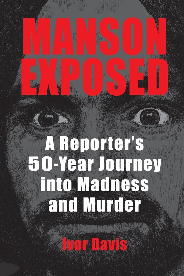 Manson Exposed by Ivor Davis, Paperback | Indigo Chapters