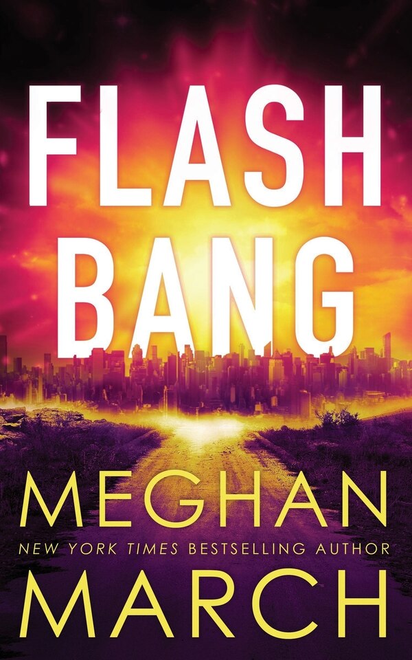 Flash Bang by Meghan March, Paperback | Indigo Chapters