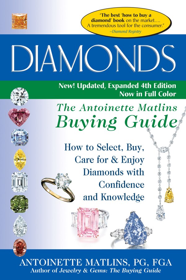 Diamonds (4th Edition) by Antoinette Matlins, Paperback | Indigo Chapters