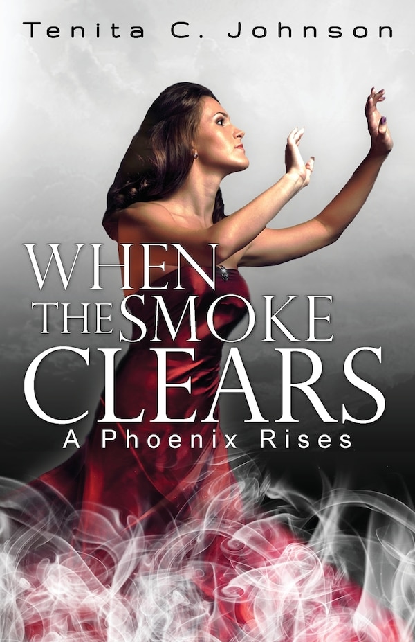 When the Smoke Clears by Tenita C Johnson, Paperback | Indigo Chapters