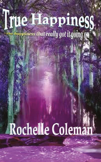 the happiness that really got it going on by Rochelle Coleman, Paperback | Indigo Chapters