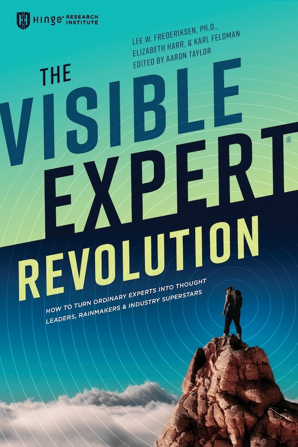 The Visible Expert Revolution by Lee Frederiksen, Paperback | Indigo Chapters
