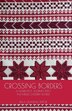 Crossing Borders by Rula Quawas, Paperback | Indigo Chapters