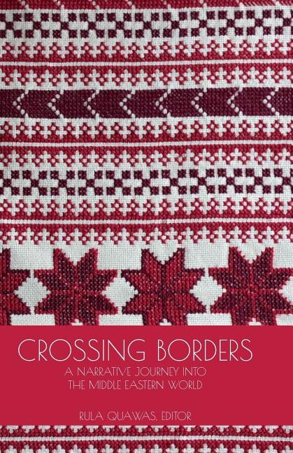 Crossing Borders by Rula Quawas, Paperback | Indigo Chapters