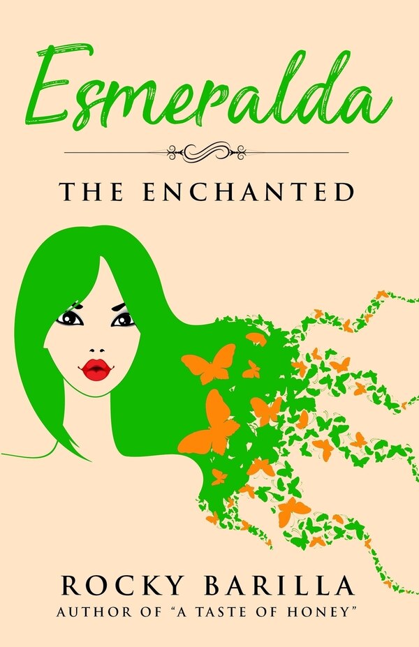 Esmeralda - The Enchanted by Rocky Barilla, Paperback | Indigo Chapters