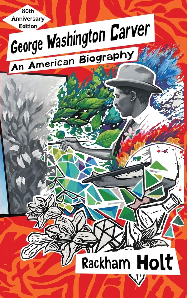 George Washington Carver by Rackham Holt, Hardcover | Indigo Chapters