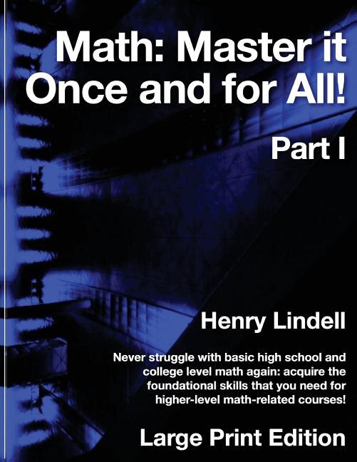 Math. Master It Once And For All by Henry Lindell, Paperback | Indigo Chapters