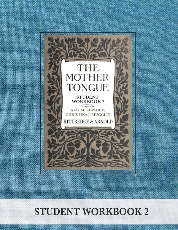 The Mother Tongue Student Workbook 2 by Sarah Louise Arnold, Paperback | Indigo Chapters