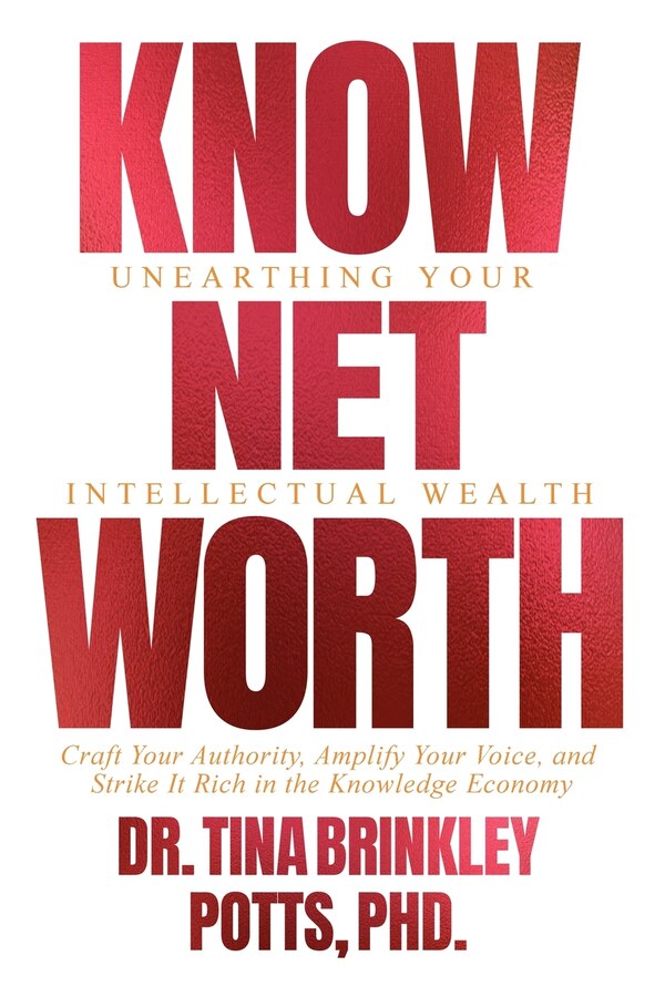 KnowNet Worth by Tina Brinkley Potts, Paperback | Indigo Chapters