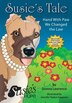 Susie's Tale Hand with Paw We Changed the Law by Donna Smith Lawrence, Paperback | Indigo Chapters