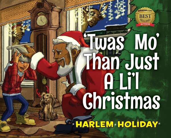 'Twas Mo' Than Just a Li'l Christmas by Harlem Holiday, Hardcover | Indigo Chapters