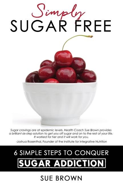 Simply Sugar Free by Sue Brown, Paperback | Indigo Chapters