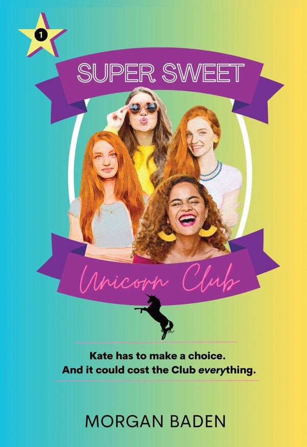 Super Sweet Unicorn Club by Morgan Baden, Paperback | Indigo Chapters