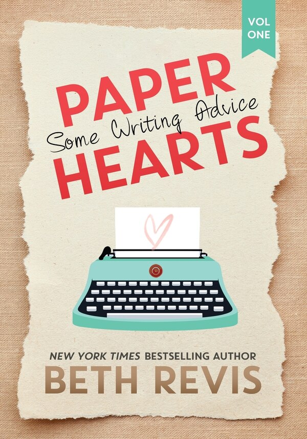 Paper Hearts Volume 1 by Beth Revis, Paperback | Indigo Chapters