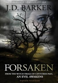 Forsaken by J D Barker, Hardcover | Indigo Chapters