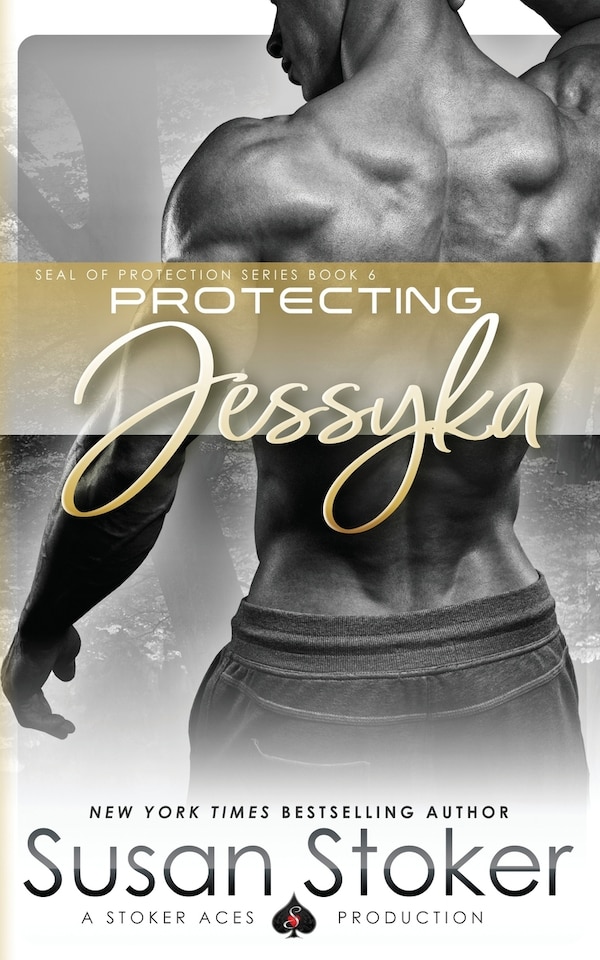 Protecting Jessyka by Susan Stoker, Paperback | Indigo Chapters