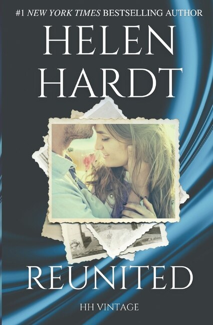 Reunited by Helen Hardt, Paperback | Indigo Chapters