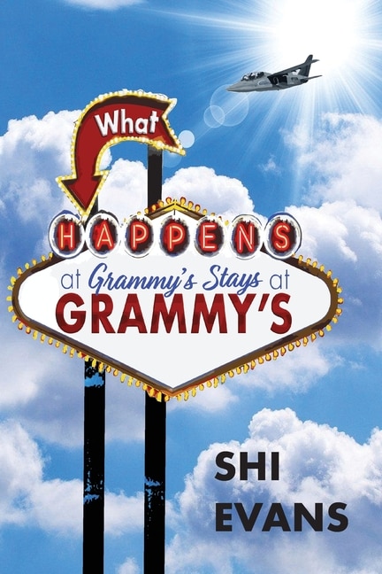 What Happens at Grammy's Stays at Grammy's by Shi Evans, Paperback | Indigo Chapters