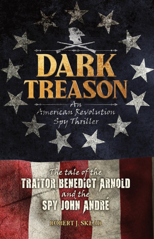Dark Treason by Robert J Skead, Paperback | Indigo Chapters