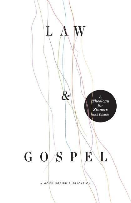 Law and Gospel by William Mcdavid, Paperback | Indigo Chapters