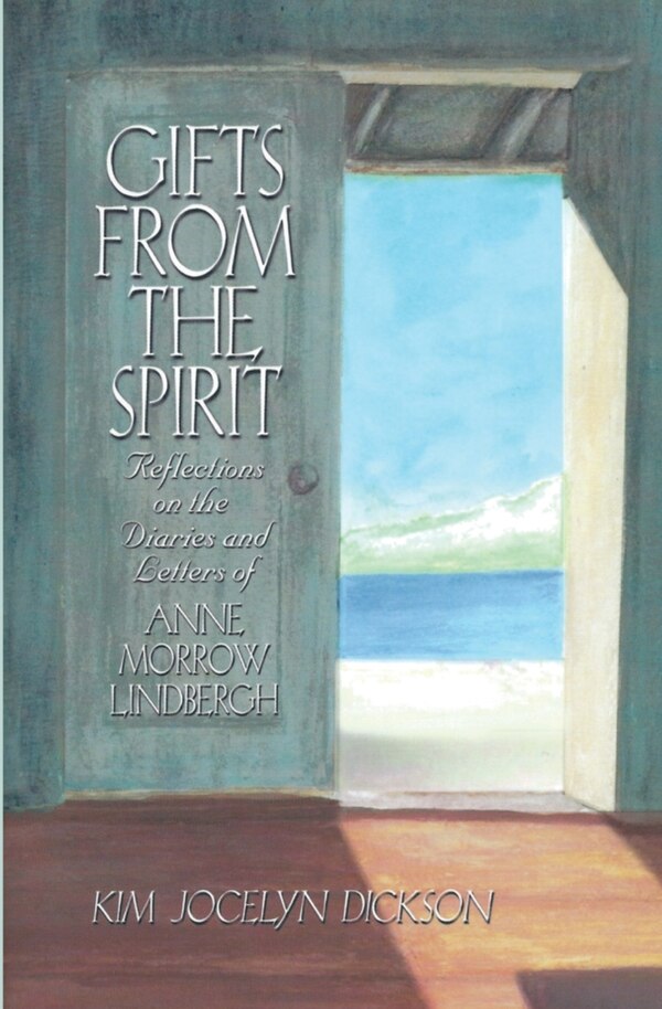 Gifts from the Spirit by Kim Jocelyn Dickson, Paperback | Indigo Chapters