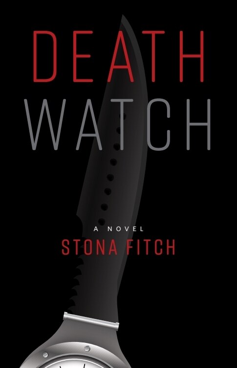 Death Watch by Stona Fitch, Paperback | Indigo Chapters