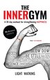 The Inner Gym - The MyIntent Edition by Light Watkins, Paperback | Indigo Chapters
