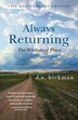 ALWAYS RETURNING by D a Hickman, Paperback | Indigo Chapters