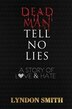 Dead Man Tell No Lies by Lydon Smith, Paperback | Indigo Chapters