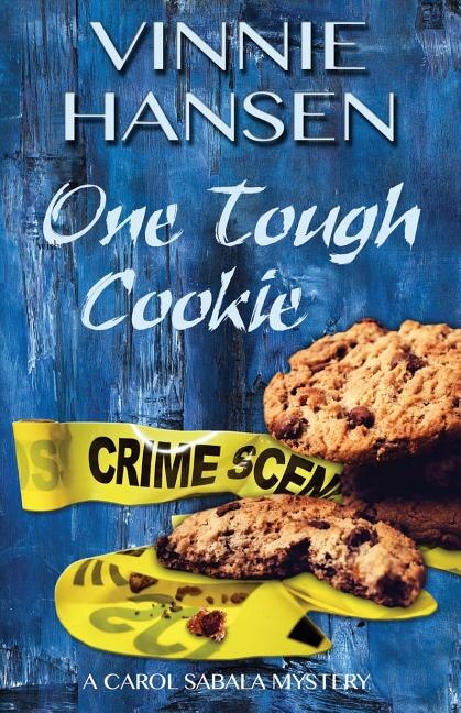 One Tough Cookie by Vinnie Hansen, Paperback | Indigo Chapters