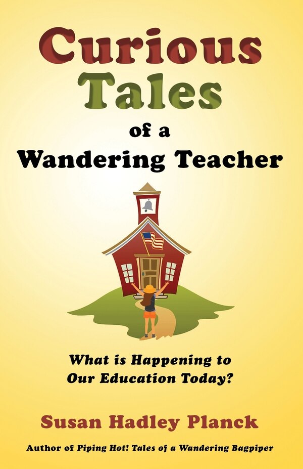 Curious Tales of a Wandering Teacher by Susan Hadley Planck, Paperback | Indigo Chapters