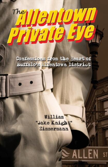 The Allentown Private Eye by William Zimmermann, Paperback | Indigo Chapters