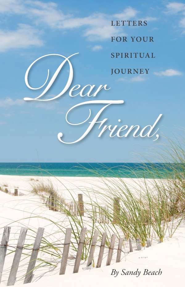 Dear Friend by Sandy Beach, Paperback | Indigo Chapters