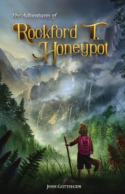 The Adventures of Rockford T. Honeypot by Josh Gottsegen, Paperback | Indigo Chapters