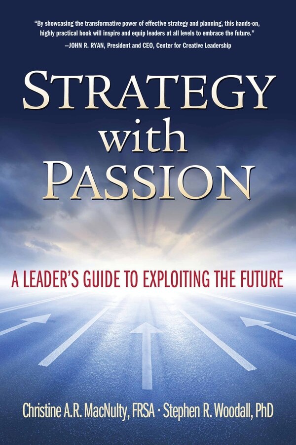 Strategy with Passion by Stephen R Woodall, Paperback | Indigo Chapters