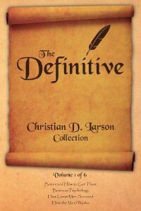 Christian D. Larson - The Definitive Collection - Volume 1 Of 6 by Christian D Larson, Paperback | Indigo Chapters