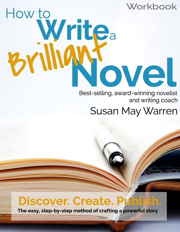 How To Write A Brilliant Novel Workbook by Susan May Warren, Paperback | Indigo Chapters