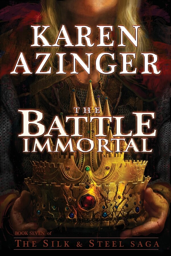 The Battle Immortal by Karen Azinger, Paperback | Indigo Chapters
