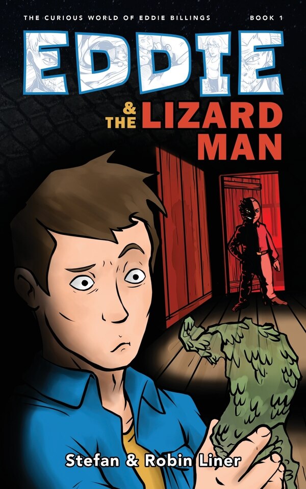 Eddie & The Lizard Man by Stefan Liner, Paperback | Indigo Chapters